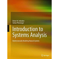 Introduction to Systems Analysis: Mathematically Modeling Natural Systems [Paperback]