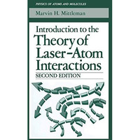 Introduction to the Theory of Laser-Atom Interactions [Hardcover]