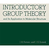 Introductory Group Theory: and Its Application to Molecular Structure [Paperback]