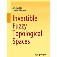 Invertible Fuzzy Topological Spaces [Paperback]