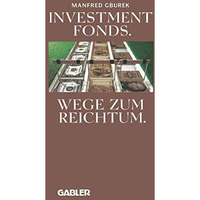 Investment fonds: Wege zum Reichtum [Paperback]