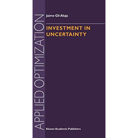 Investment in Uncertainty [Paperback]