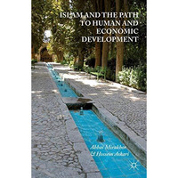 Islam and the Path to Human and Economic Development [Paperback]