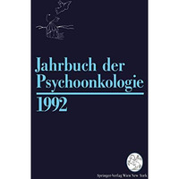 Jahrbuch der Psychoonkologie 1992 [Paperback]