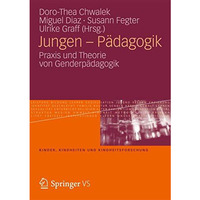 Jungen  P?dagogik: Praxis und Theorie von Genderp?dagogik [Paperback]