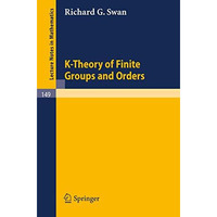 K-Theory of Finite Groups and Orders [Paperback]