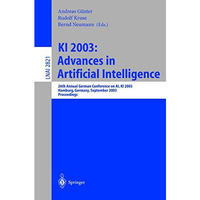 KI 2003: Advances in Artificial Intelligence: 26th Annual German Conference on A [Paperback]