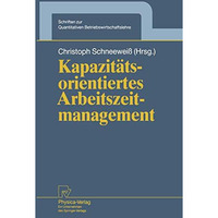 Kapazit?tsorientiertes Arbeitszeitmanagement [Paperback]