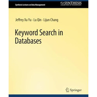 Keyword Search in Databases [Paperback]