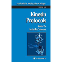 Kinesin Protocols [Hardcover]