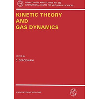 Kinetic Theory and Gas Dynamics [Paperback]