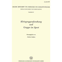 Kleingruppenforschung und Gruppe im Sport [Paperback]