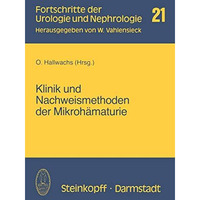 Klinik und Nachweismethoden der Mikroh?maturie [Paperback]