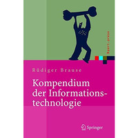 Kompendium der Informationstechnologie: Hardware, Software, Client-Server-System [Hardcover]