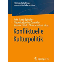 Konfliktuelle Kulturpolitik [Paperback]