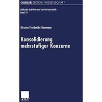 Konsolidierung mehrstufiger Konzerne [Paperback]