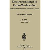 Konstruktionsaufgaben f?r den Maschinenbau: Einf?hrung des Studierenden in die P [Paperback]