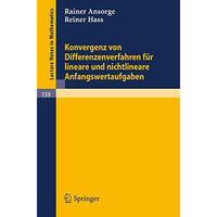 Konvergenz von Differenzenverfahren f?r lineare und nichtlineare Anfangswertaufg [Paperback]