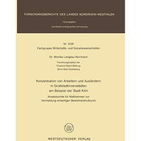 Konzentration von Arbeitern und Ausl?ndern in Gro?stadtinnenst?dten am Beispiel  [Paperback]