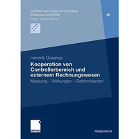 Kooperation von Controllerbereich und externem Rechnungswesen: Messung - Wirkung [Paperback]