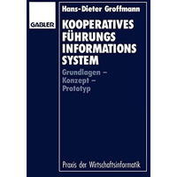 Kooperatives F?hrungsinformationssystem: Grundlagen  Konzept  Prototyp [Paperback]