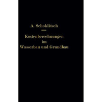 Kostenberechnungen im Wasserbau und Grundbau [Paperback]