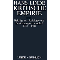 Kritische Empirie: Beitr?ge zur Soziologie und Bev?lkerungswissenschaft 1937  1 [Paperback]