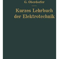 Kurzes Lehrbuch der Elektrotechnik [Paperback]