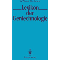 LEXIKON der Gentechnologie [Paperback]