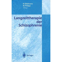 Langzeittherapie der Schizophrenie [Paperback]