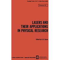 Lasers and Their Applications in Physical Research [Paperback]