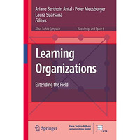 Learning Organizations: Extending the Field [Hardcover]