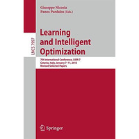 Learning and Intelligent Optimization: 7th International Conference, LION 7, Cat [Paperback]