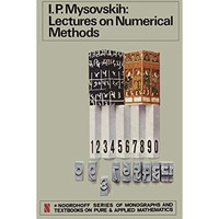 Lectures on Numerical Methods [Paperback]