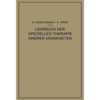 Lehrbuch der speziellen Therapie innerer Krankheiten [Paperback]