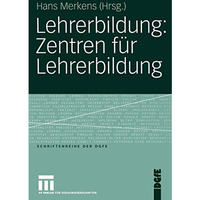 Lehrerbildung: Zentren f?r Lehrerbildung [Paperback]