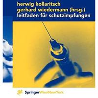 Leitfaden f?r Schutzimpfungen [Paperback]