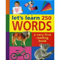 Let's Learn 250 Words: A Very First Reading Book [Board book]