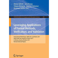 Leveraging Applications of Formal Methods, Verification, and Validation: Interna [Paperback]