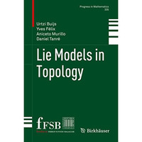 Lie Models in Topology [Paperback]