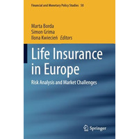 Life Insurance in Europe: Risk Analysis and Market Challenges [Paperback]