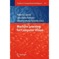 Machine Learning for Computer Vision [Paperback]