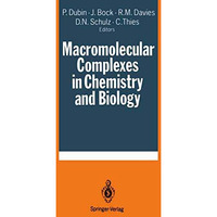 Macromolecular Complexes in Chemistry and Biology [Hardcover]