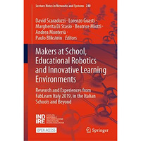 Makers at School, Educational Robotics and Innovative Learning Environments: Res [Hardcover]