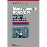 Management-Konzepte f?r kleine und mittlere Unternehmen [Hardcover]