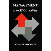 Management: A Political Activity [Hardcover]