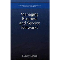 Managing Business and Service Networks [Hardcover]