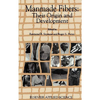 Manmade Fibres: Their origin and development [Hardcover]