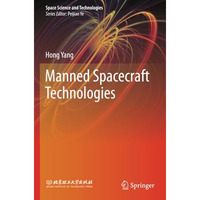 Manned Spacecraft Technologies [Paperback]