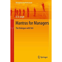 Mantras for Managers: The Dialogue with Yeti [Paperback]